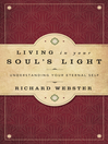 Cover image for Living in Your Soul's Light
